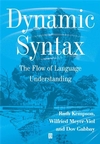 Dynamic Syntax: The Flow of Language Understanding (0631176136) cover image