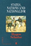 States, Nations and Nationalism: From the Middle Ages to the Present (0631209336) cover image