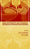 thumbnail image: Mass Spectrometry and Hyphenated Techniques in Neuropeptide Research