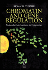 Chromatin and Gene Regulation: Molecular Mechanisms in Epigenetics (0865427437) cover image