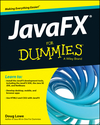JavaFX For Dummies (1118417437) cover image JavaFX For Dummies (1118417437) cover image