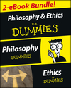 Philosophy & Ethics For Dummies 2 eBook Bundle: Philosophy For Dummies & Ethics For Dummies (1118595637) cover image Philosophy & Ethics For Dummies 2 eBook Bundle: Philosophy For Dummies & Ethics For Dummies (1118595637) cover image