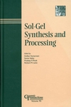 Sol-Gel Synthesis and Processing (1574980637) cover image