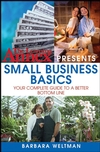 The Learning Annex Presents Small Business Basics: Your Complete Guide to a Better Bottom Line  (0471714038) cover image