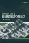 A Practical Guide to Compressor Technology, 2nd Edition (0471727938) cover image