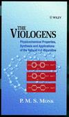 The Viologens: Physicochemical Properties, Synthesis and Applications of the Salts of 4,4'-Bipyridine (0471986038) cover image