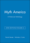 Myth America: A Historical Anthology, Volume 2, 2nd Edition (1933385138) cover image