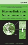 Bioremediation and Natural Attenuation: Process Fundamentals and Mathematical Models (0471650439) cover image