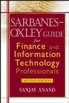 Sarbanes-Oxley Guide for Finance and Information Technology Professionals, 2nd Edition (0471785539) cover image