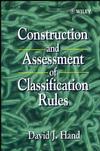 Construction and Assessment of Classification Rules (0471965839) cover image