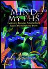 Mind Myths: Exploring Popular Assumptions About the Mind and Brain (0471983039) cover image