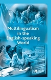 Multilingualism in the English-Speaking World: Pedigree of Nations (0631236139) cover image