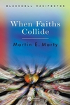 When Faiths Collide (1405112239) cover image