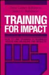 Training for Impact: How to Link Training to Business Needs and Measure the Results (1555421539) cover image