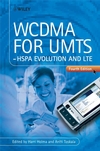 WCDMA for UMTS: HSPA Evolution and LTE, 4th Edition