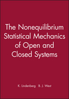 The Nonequilibrium Statistical Mechanics of Open and Closed Systems (047118683X) cover image