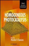 Homogeneous Photocatalysis (047196753X) cover image