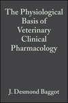 The Physiological Basis of Veterinary Clinical Pharmacology (0632057440) cover image