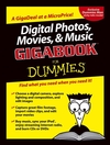 Tutorial Mark L. Chambers, Tony Bove – Digital Photos, Movies, & Music Gigabook For Dummies