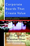Corporate Boards That Create Value: Governing Company Performance from the Boardroom (0787961140) cover image