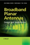 Broadband Planar Antennas: Design and Applications (0470871741) cover image