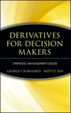 Derivatives for Decision Makers: Strategic Management Issues (0471129941) cover image