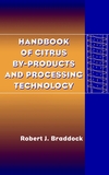 Handbook of Citrus By-Products and Processing Technology (0471190241) cover image