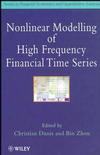 Nonlinear Modelling of High Frequency Financial Time Series (0471974641) cover image
