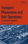 Transport Phenomena and Unit Operations: A Combined Approach (0471998141) cover image