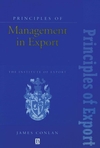 Principles of Management in Export: The Institute of Export (0631191941) cover image