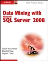 Data Mining with Microsoft SQL Server 2008 (0470277742) cover image