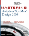 Mastering Autodesk 3ds Max Design 2010 (0470402342) cover image