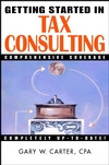 Getting Started in Tax Consulting (0471384542) cover image