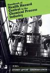 Handbook of Health Hazard Control in the Chemical Process Industry (0471554642) cover image