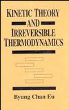 Kinetic Theory and Irreversible Thermodynamics (0471615242) cover image