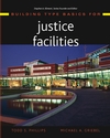 Building Type Basics for Justice Facilities (0471008443) cover image