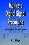 Multirate Digital Signal Processing: Multirate Systems - Filter Banks - Wavelets (0471492043) cover image