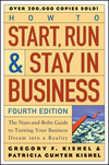 How to Start, Run, and Stay in Business: The Nuts-and-Bolts Guide to Turning Your Business Dream Into a Reality, 4th Edition (0471671843) cover image
