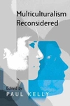 Multiculturalism Reconsidered: 'Culture and Equality' and its Critics (0745627943) cover image