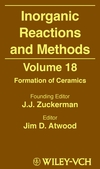 Inorganic Reactions and Methods, Volume 18, Formation of Ceramics (0470145544) cover image