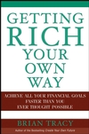 Getting Rich Your Own Way: Achieve All Your Financial Goals Faster Than You Ever Thought Possible (0471652644) cover image