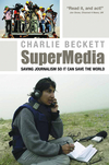 SuperMedia: Saving Journalism So It Can Save the World (1405179244) cover image