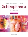 Understanding Your Schizophrenia Illness: A Workbook (0470511745) cover image
