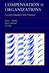 Compensation in Organizations: Current Research and Practice (0787952745) cover image