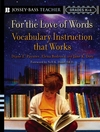 For the Love of Words: Vocabulary Instruction that Works, Grades K-6 (0787977845) cover image