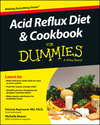 Acid Reflux Diet and Cookbook For Dummies (1118839145) cover image Acid Reflux Diet and Cookbook For Dummies (1118839145) cover image
