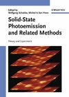 Solid-State Photoemission and Related Methods: Theory and Experiment (3527403345) cover image