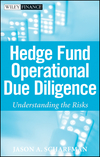 Hedge Fund Operational Due Diligence: Understanding the Risks (0470372346) cover image