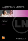 Lecture Notes: Elderly Care Medicine, 8th Edition