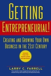 Getting Entrepreneurial!: Creating and Growing Your Own Business in the 21st Century (0471444146) cover image